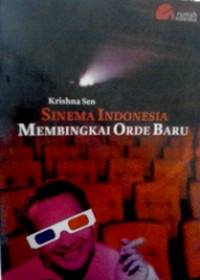 Sinema Indonesia:Membingkai Orde Baru