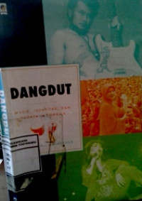 Dangdut : Musik, identitas, dan budaya Indonesia