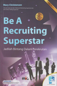 Be A Recruiting Superstar = Jadilah Bintang Dalam Perekrutan