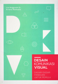 Image of Desain Komunikasi Visual; Dasar-Dasar Panduan Untuk Pemula