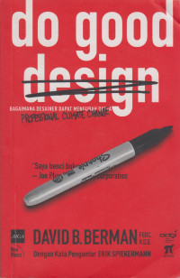 Do Good Design: Bagaimana Desainer Dapat Mengubah Dunia