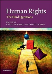 Human Right; The Hard Questions