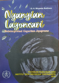 Nyanyian Layonsari : reinterpretasi geguritan Jayaprana