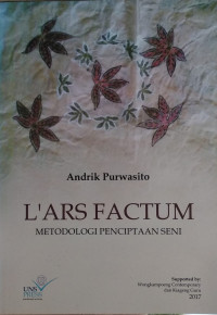 L'ars factum : metodologi penciptaan seni