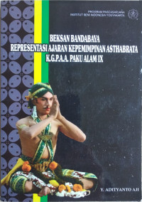 Beksan Bandabaya representasi ajaran kepemimpinan asthabrata K.G.P.A.A. Paku AlamIX