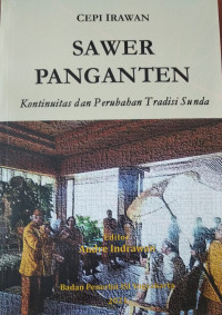 Sawer panganten : kontunuitas dan perubahan tradisi Sunda