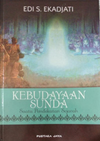 Image of Kebudayaan Sunda : suatu pendekatan sejarah