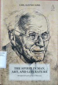 Image of The spirit in man, art, and literature : betapa dahsyatnya spirit manusia