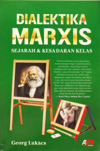 Dialektika Marxis Sejarah & Kesadaran Kelas