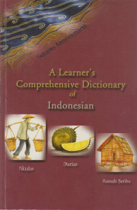 A Learner's Comprehensive Dictionary Of Indonesian