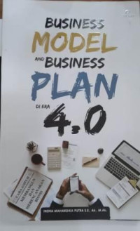 Business Model and Business  Plan di era 4.0