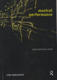 Musical Performance A Philosophical Study