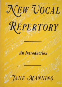 New Vocal Repertory An Introduction