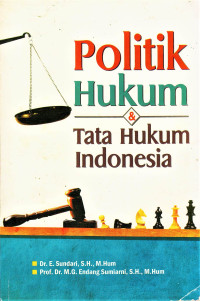 Politik Hukum Dan Tata Hukum Indonesia