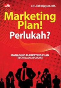 Marketing plan ! Perlukah ?