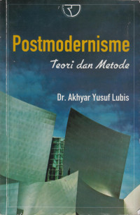 Image of Psotmodernisme: Teori dan Metode