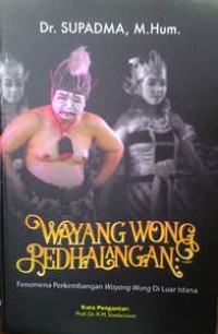 Wayang Wong Pedhalangan: Fenomena Perkembangan Wayang Wong Di Luar Istana
