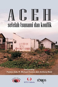Aceh Setelah Tsunami dan Konflik