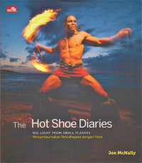 The Hot Shoe Diaries:Menyempurnakan pencahayaan dengan flash
