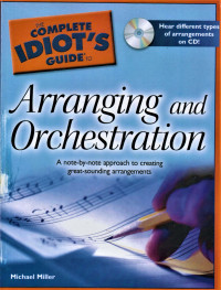 Arranginig And Orchestration; A note-by-note Approach to Creating Great-Sounding Arrangements
