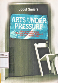 Art Under Pressure : Memperjuangkan keanekaragaman budaya di era globalisasi
