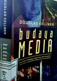 Image of Budaya Media: Cultural studies, identitas, dan politik antara modern dan postmodern