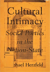 Cultural Intimacy Social Poetics In Nation-State