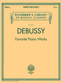 Debussy; Favorite Piano Works
