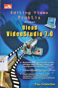Editing Video Praktis Dengan Ulead VideoStudio 7.0