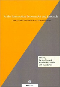 At the Intersection Between Art and Research: Practice-Based Research in the Performing Arts