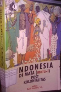 Indonesia di mata (mata-i) postkolonialitas