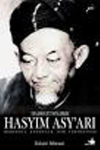 Hadratussyaikh Hasyim Asy'ari; moderasi, keumatan dan kebangsaan
