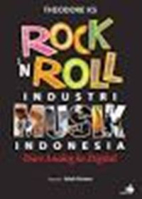 Rock n Roll: Industri Musik Indonesia Dari Analog Ke Digital