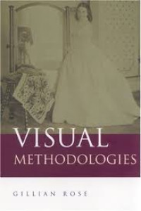 Visual Methodologies: An Introduction to the Interpretation of Visual Materials