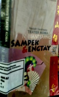 Sampek & Engtay: Naskah Sandiwara Teater Koma