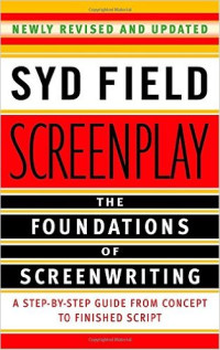 Image of Screenplay: The Foundations of Screenwriting