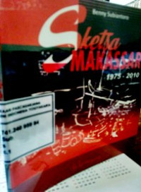 Sketsa Makassar: 1975-2010