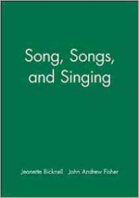 Song, Songs and Singing