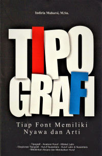 Tipografi : Tiap font memiliki nyawa dan arti